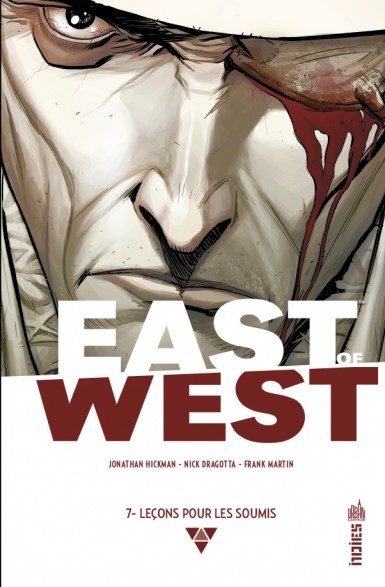 Couverture : East of West, tome 7 : Leçons pour les soumis