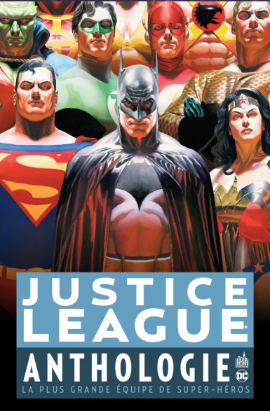 Couverture : Justice League anthologie : la plus grande équipe de super-héros