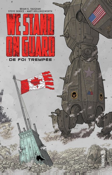 Couverture : We stand on guard : de foi trempée