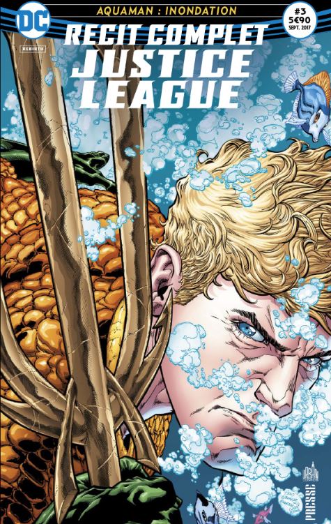 RECIT COMPLET JUSTICE LEAGUE #3 : Aquaman - couv