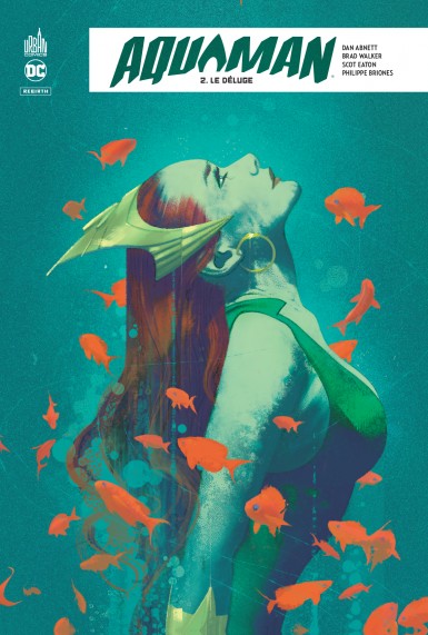 Couverture : Aquaman rebirth, tome 2 : Le déluge