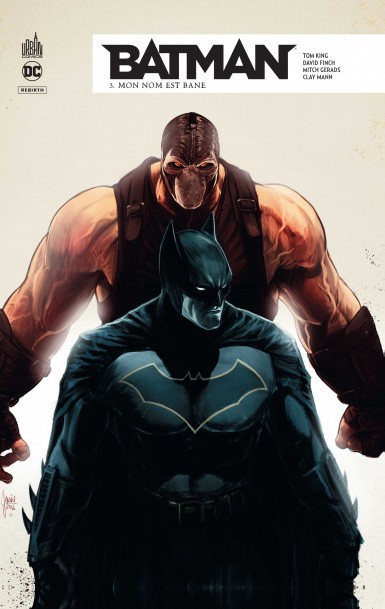 Couverture : Batman rebirth, tome 3 : Mon nom est Bane
