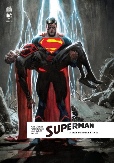 Couverture : Superman rebirth, tome 3 : Mes doubles et moi