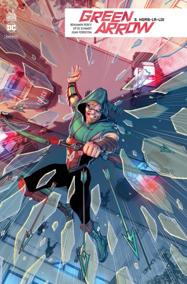 Couverture : Green Arrow rebirth, tome 3 : Hors-la-loi