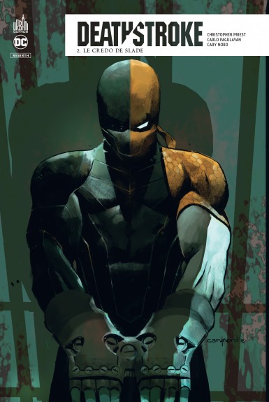 Couverture : Deathstroke, tome 2 : Le credo de Slade