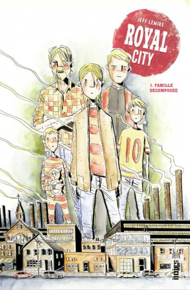 Couverture : Royal city, tome 1 : Famille décomposée