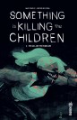 Something is Killing the Children tome 6 - couv