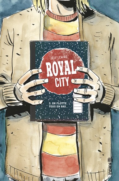 Couverture : Royal city, tome 3 : On flotte tous en bas