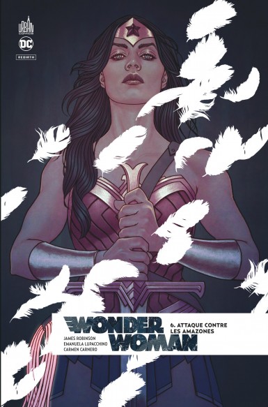 Couverture : Wonder Woman rebirth, tome 6 : Attaque contre les Amazones