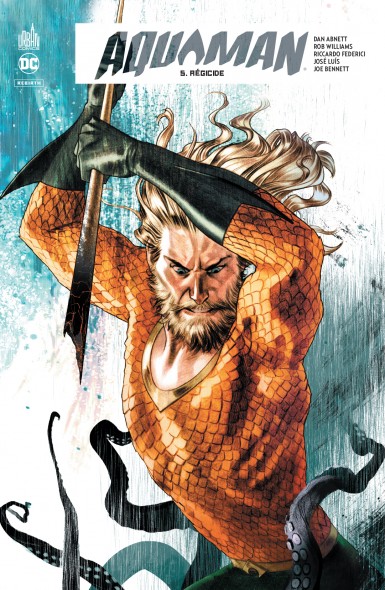 Couverture : Aquaman rebirth, tome 5 : Régicide