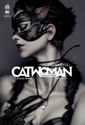 Selina Kyle : Catwoman – Tome 1