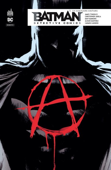 Couverture : Batman detective comics, tome 5 : Un sanctuaire solitaire