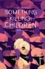 Something is Killing the Children – Tome 2 - couv
