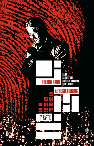 Couverture : The one hand & the six fingers, tome 1