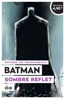 Batman Sombre Reflet