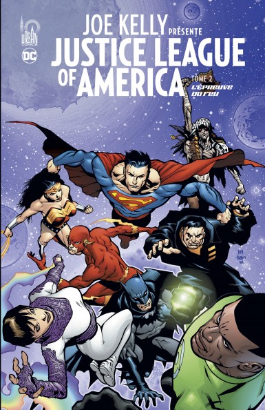 Couverture : Joe Kelly présente Justice league of America, tome 2 : L'épreuve du feu