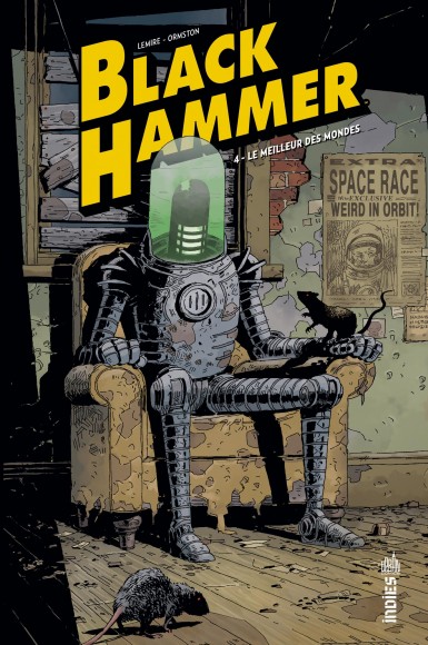 Couverture : Black Hammer, tome 4 : Le meilleur des mondes
