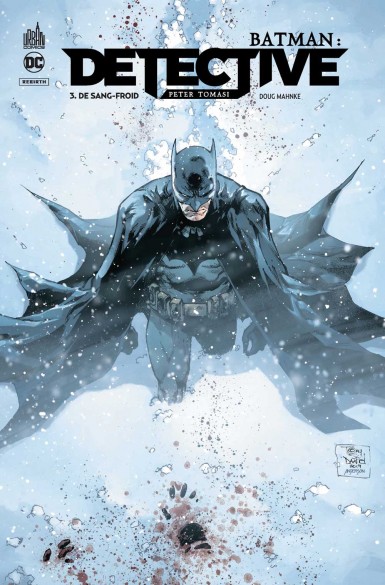 Couverture : Batman, détective, tome 3 : De sang-froid
