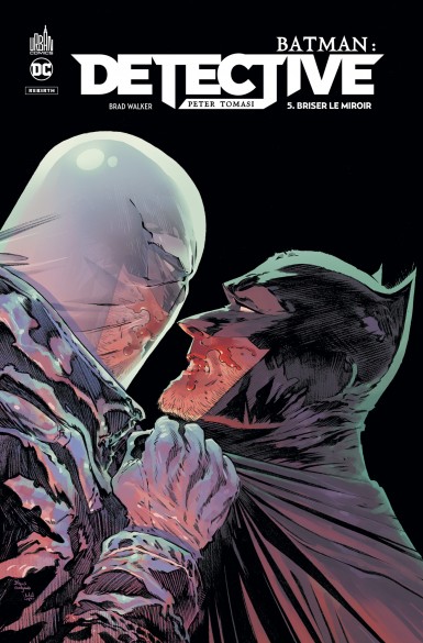 Couverture : Batman, détective, tome 5 : Briser le miroir