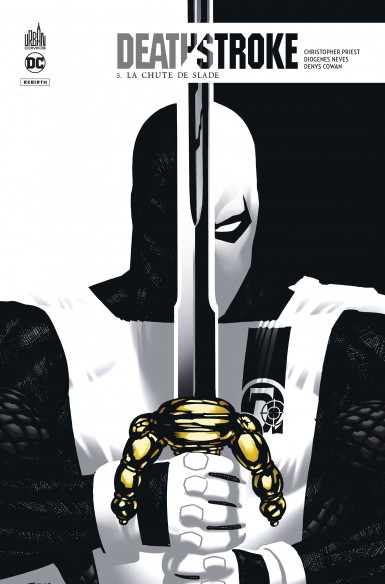 Couverture : Deathstroke, tome 5 : La chute de Slade