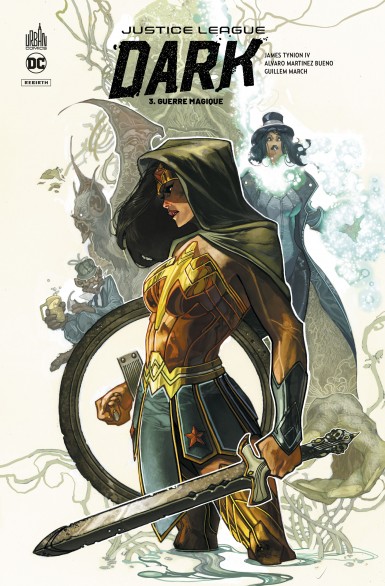 Couverture : Justice League dark, tome 3 : Guerre magique