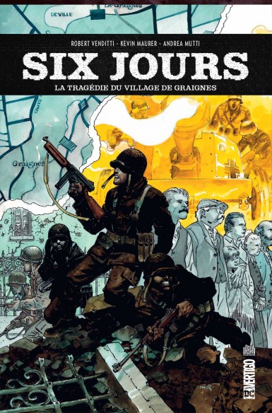 Couverture : Six jours : la tragédie du village de Graignes