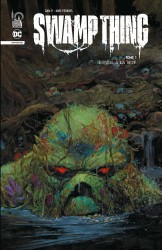 Swamp Thing Infinite – Tome 1