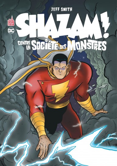Couverture : Shazam ! : contre la société des monstres
