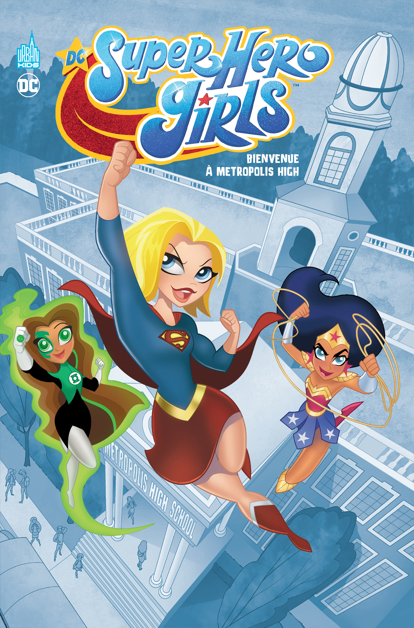 DC Super Hero Girls Metropolis High - couv