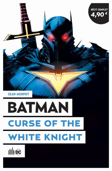 Couverture : Batman, tome 10 : Curse of the White knight