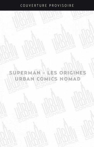 urban-comics-nomad-superman-8211-les-origines