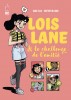 Lois Lane  & le challenge de l'amitié - couv