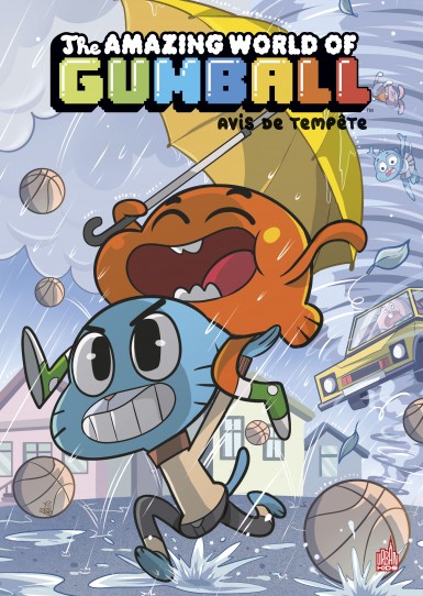 Couverture : The amazing world of Gumball, tome 5 : Avis de tempête