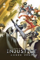 Injustice – Tome 0