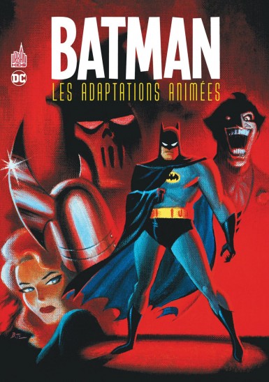 Couverture : Batman : les adaptations animées