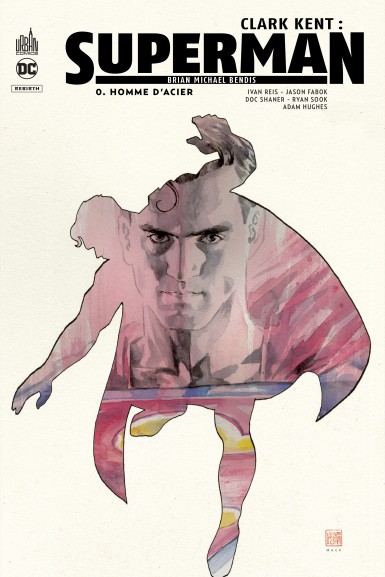 Couverture : Clark Kent, Superman : Homme d'acier