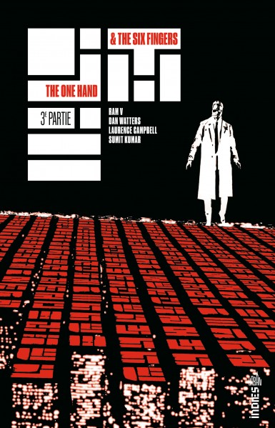 Couverture : The one hand & the six fingers, tome 3