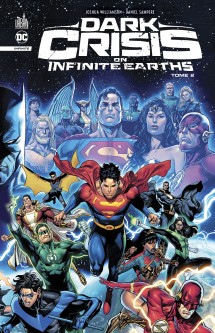 Dark Crisis On Infinite Earths – Tome 2