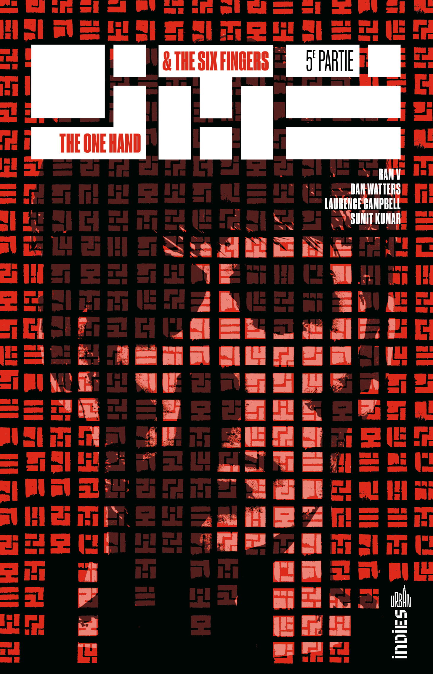 The One Hand & The Six Fingers Tome 5 - couv