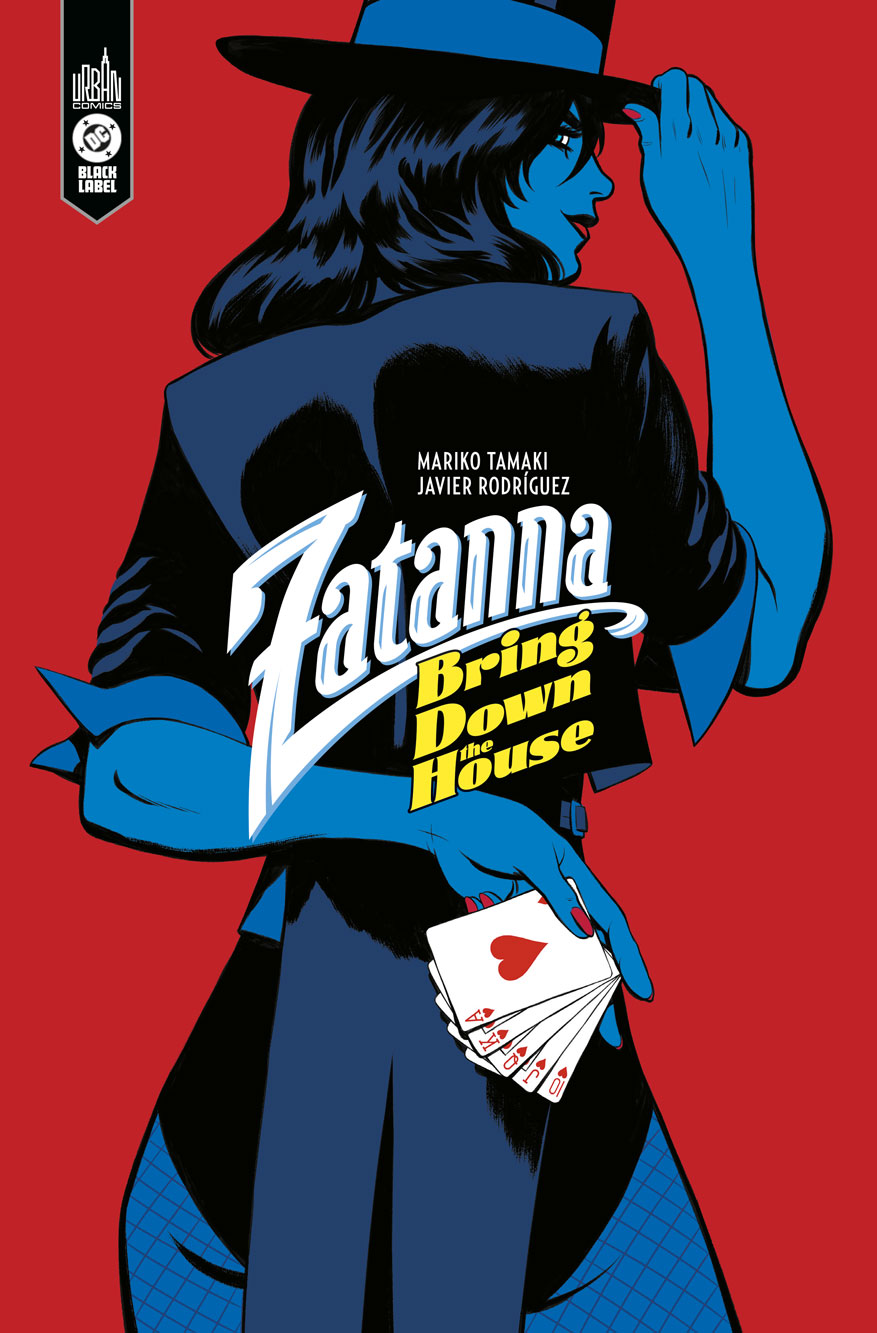 Zatanna Bring Down the House - couv
