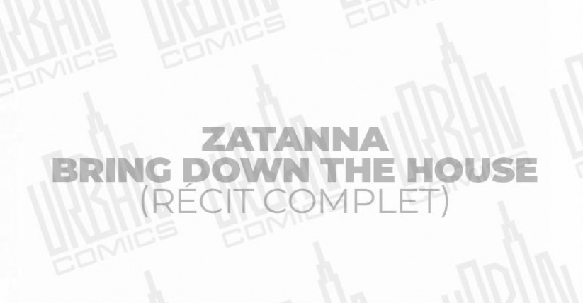 zatanna-bring-down-the-house
