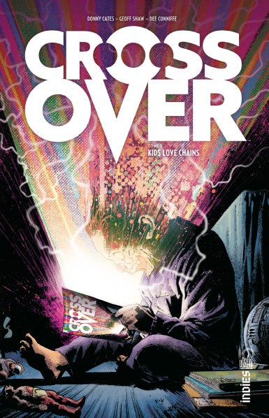 Couverture : Crossover, tome 1 : Kids love chains
