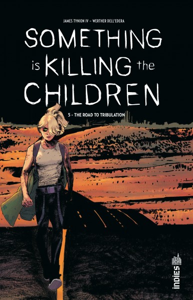 Couverture : Something is killing the children, tome 5 : The road to Tribulation