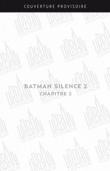 batman-silence-2-8211-chapitre-2