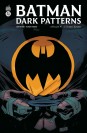 Batman Dark Patterns Affaire #1 : L'Homme Blessé - couv