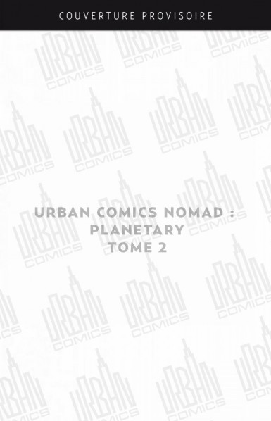 planetary-tome-2-urban-comics-nomad