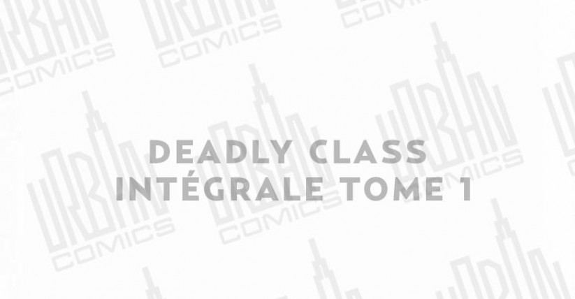 deadly-class-integrale