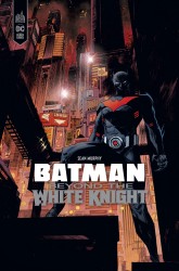 Batman Beyond the White Knight