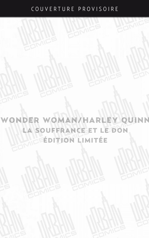 wonder-woman-harley-quinn-8211-la-souffrance-et-le-don-edition-limitee