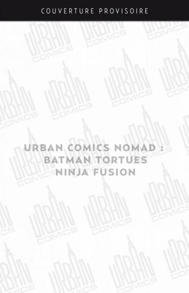 batman-tortues-ninja-fusion-8211-urban-comics-nomad